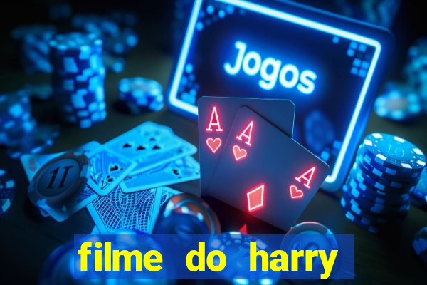 filme do harry potter completo dublado